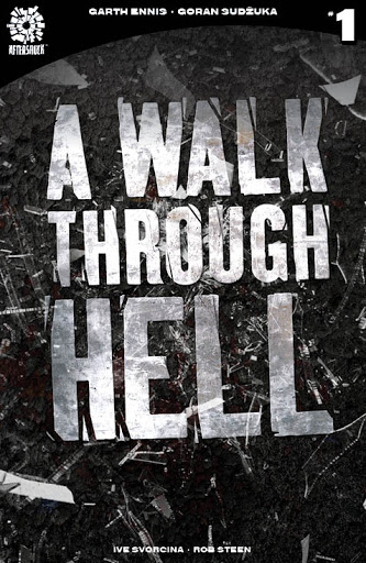 A Walk Through Hell #1-1st Printing 