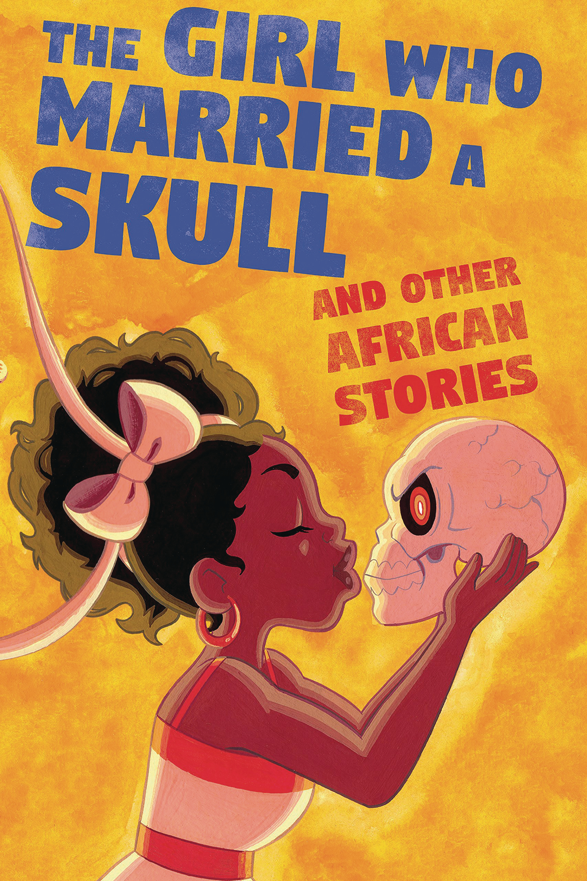 GIRL WHO MARRIED A SKULL OTHER AFRICAN STORIES GN