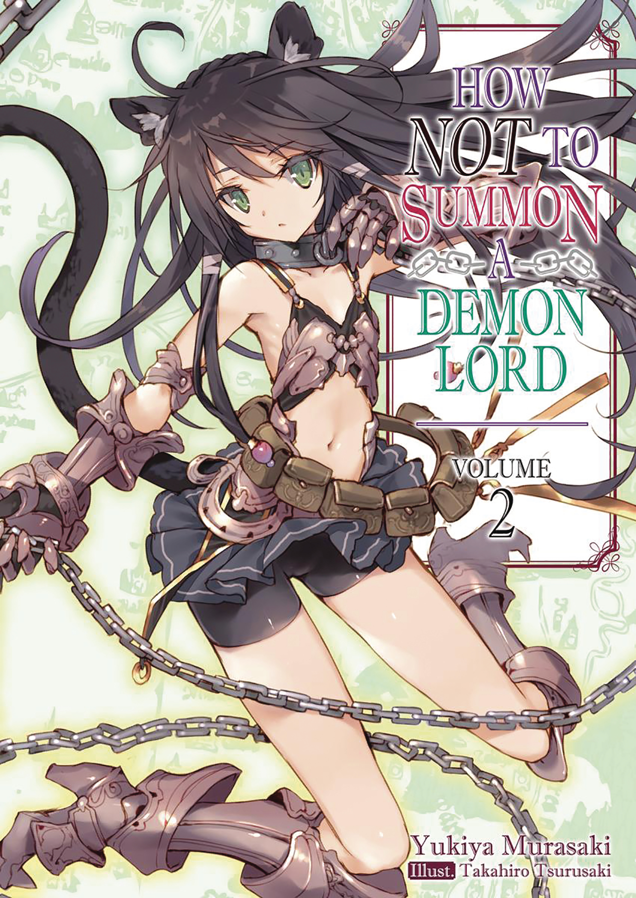 How not to summon demon lord light novel SC vol 02.