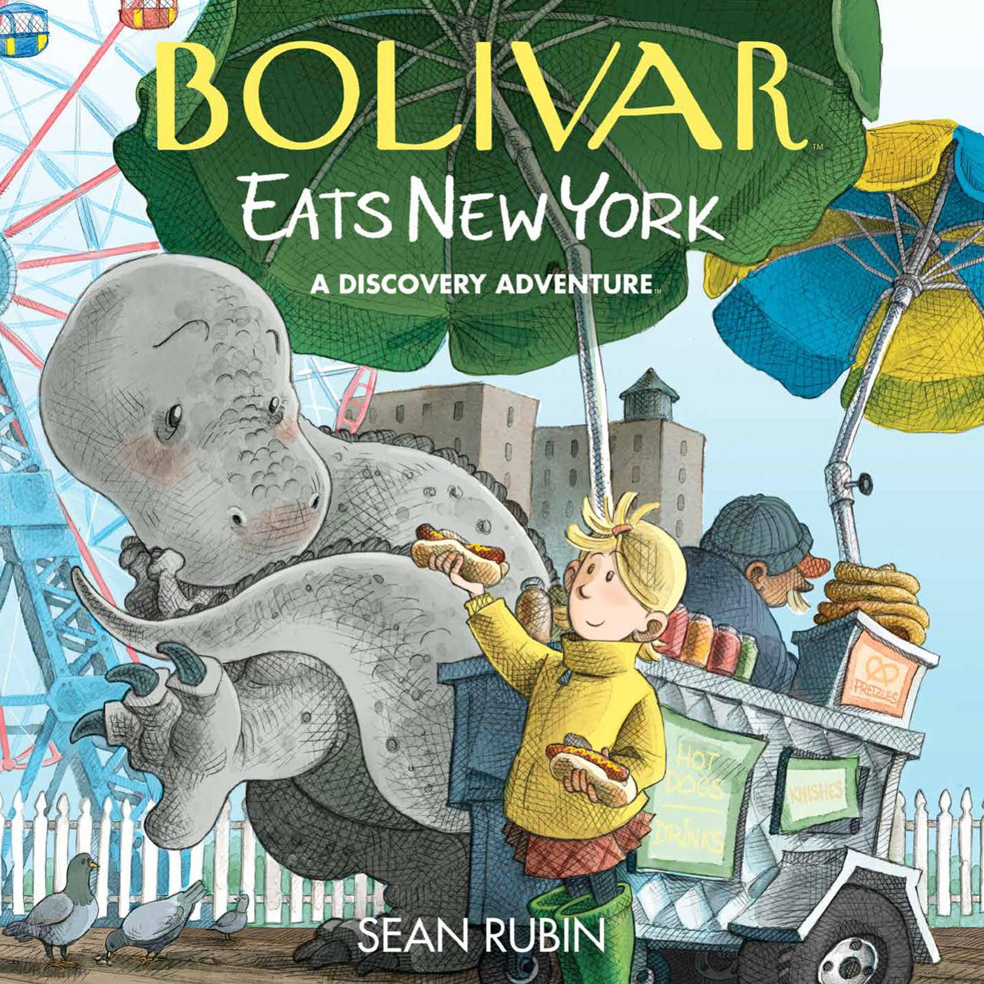 BOLIVAR EATS NEW YORK HC DISCOVERY ADVENTURE