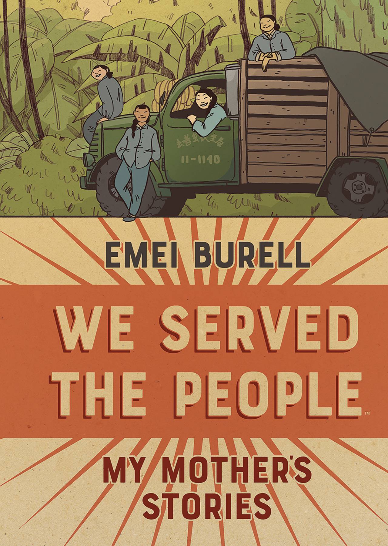 WE SERVED THE PEOPLE MY MOTHERS STORIES ORIGINAL GN HC