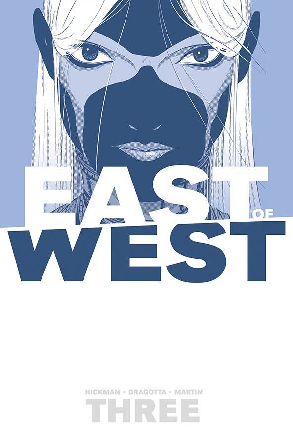 EAST OF WEST TP VOL 03 THERE IS NO US (NEW PTG) (JAN208015)