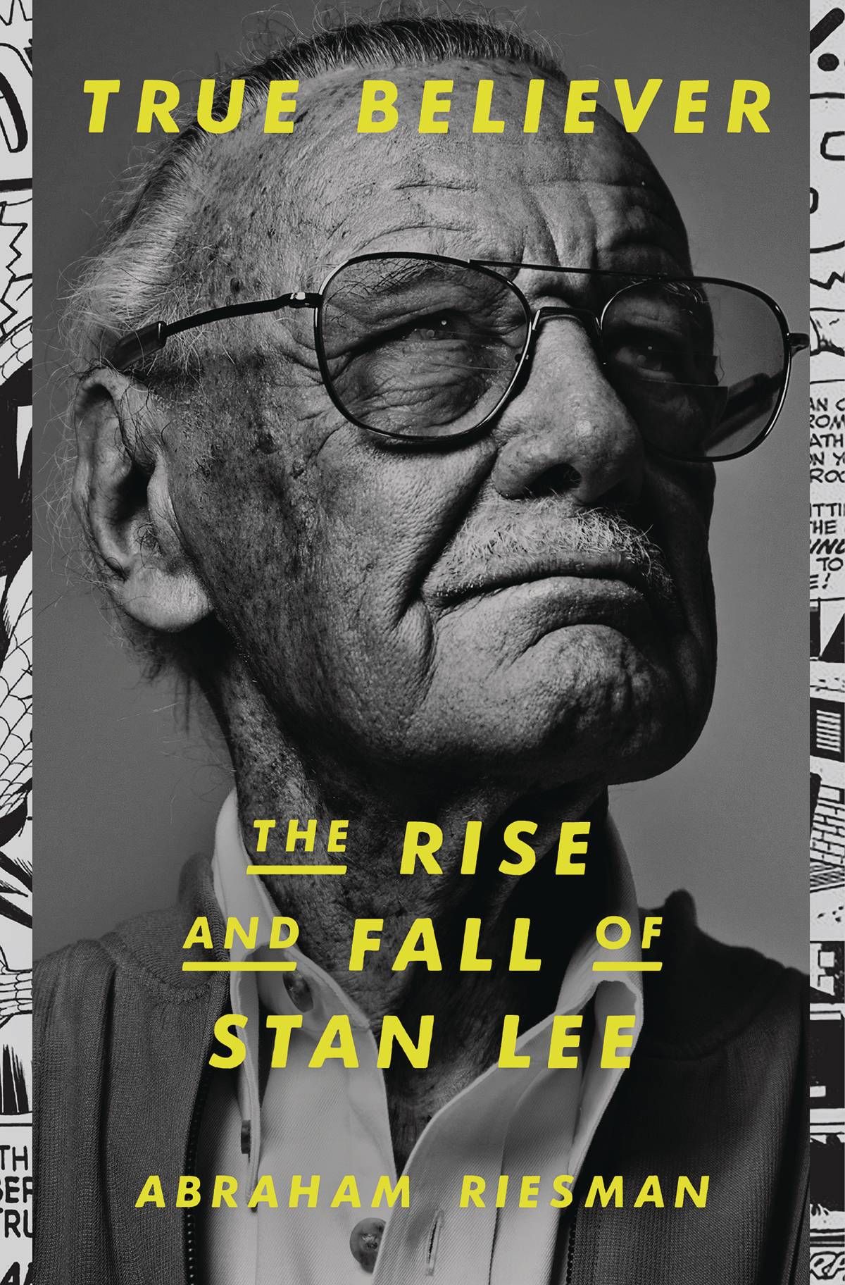 TRUE BELIEVER RISE AND FALL OF STAN LEE HC (RES)