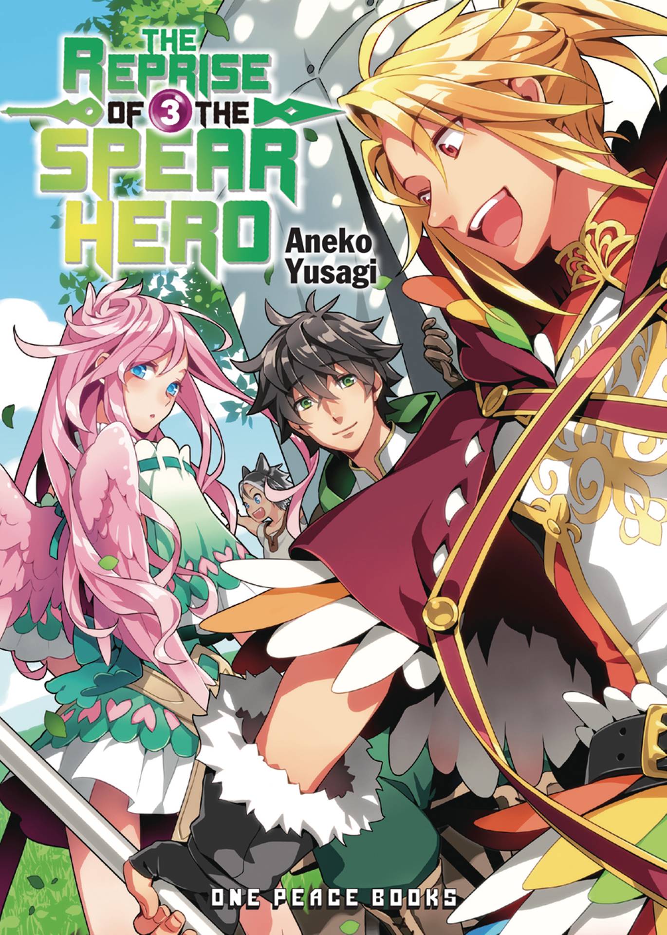 The Reprise Of The Spear Hero JAN211843 - REPRISE OF THE SPEAR HERO LIGHT NOVEL SC VOL 03 - Previews