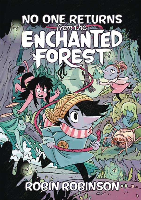 NO ONE RETURNS FROM THE ENCHANTED FOREST GN