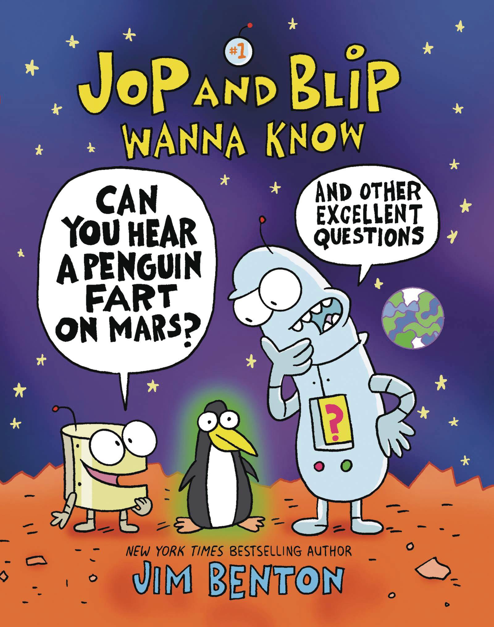 JOP AND BLIP WANNA KNOW GN CAN HEAR PENGUIN FART ON MARS
