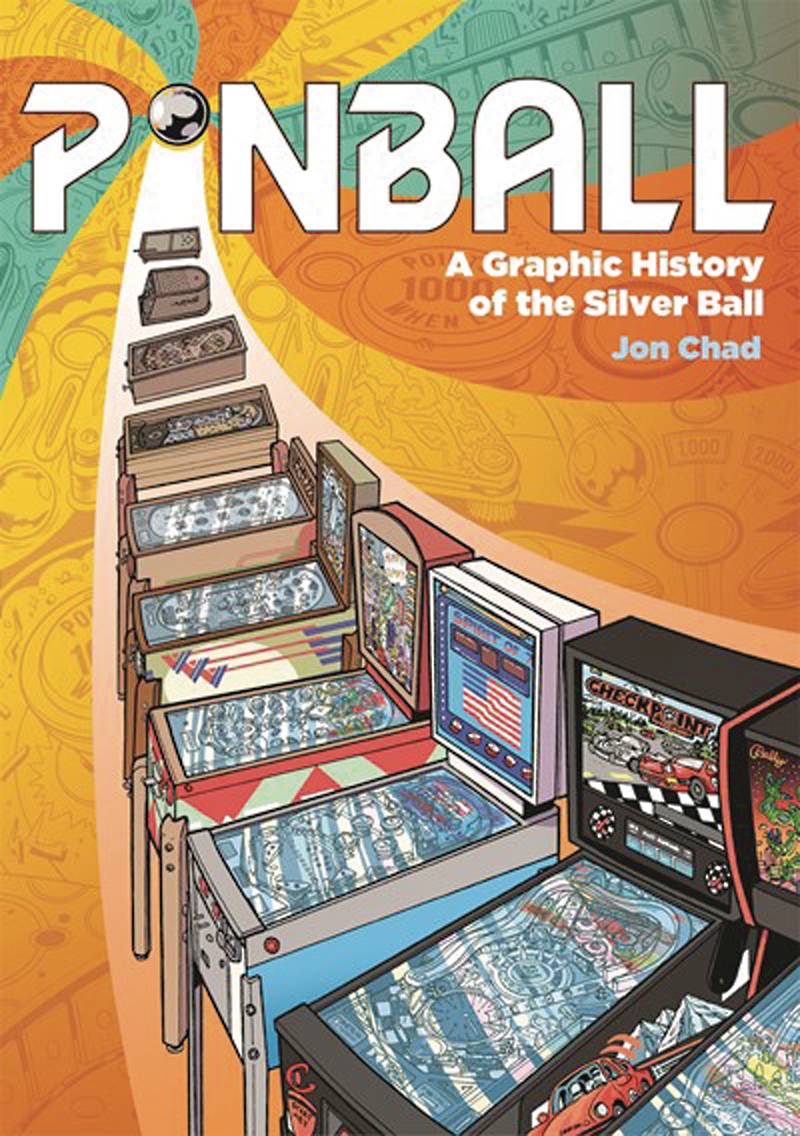 PINBALL GRAPHIC HISTORY OF THE SILVER BALL HC