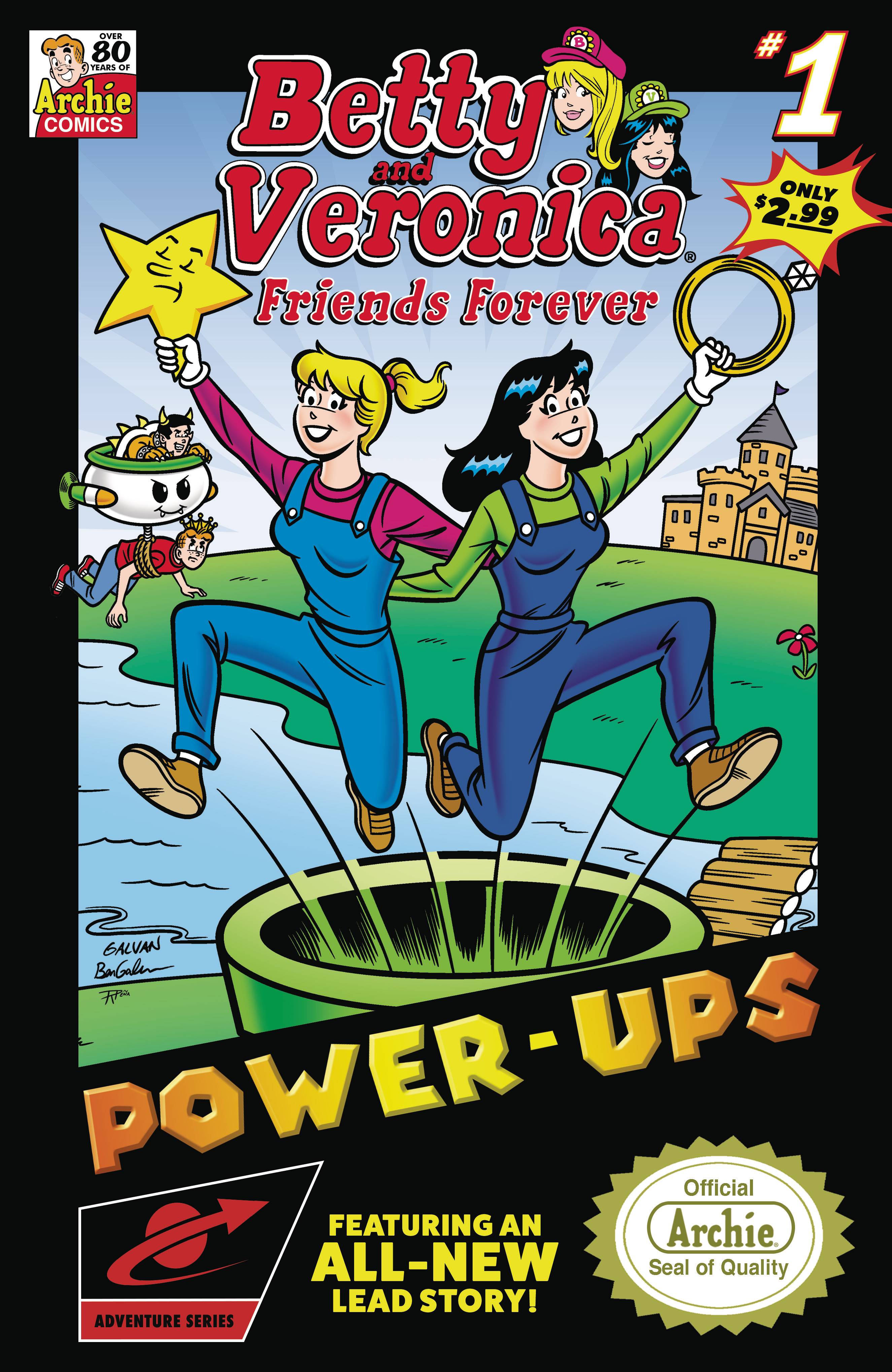 BETTY & VERONICA FRIENDS FOREVER POWER UPS #1