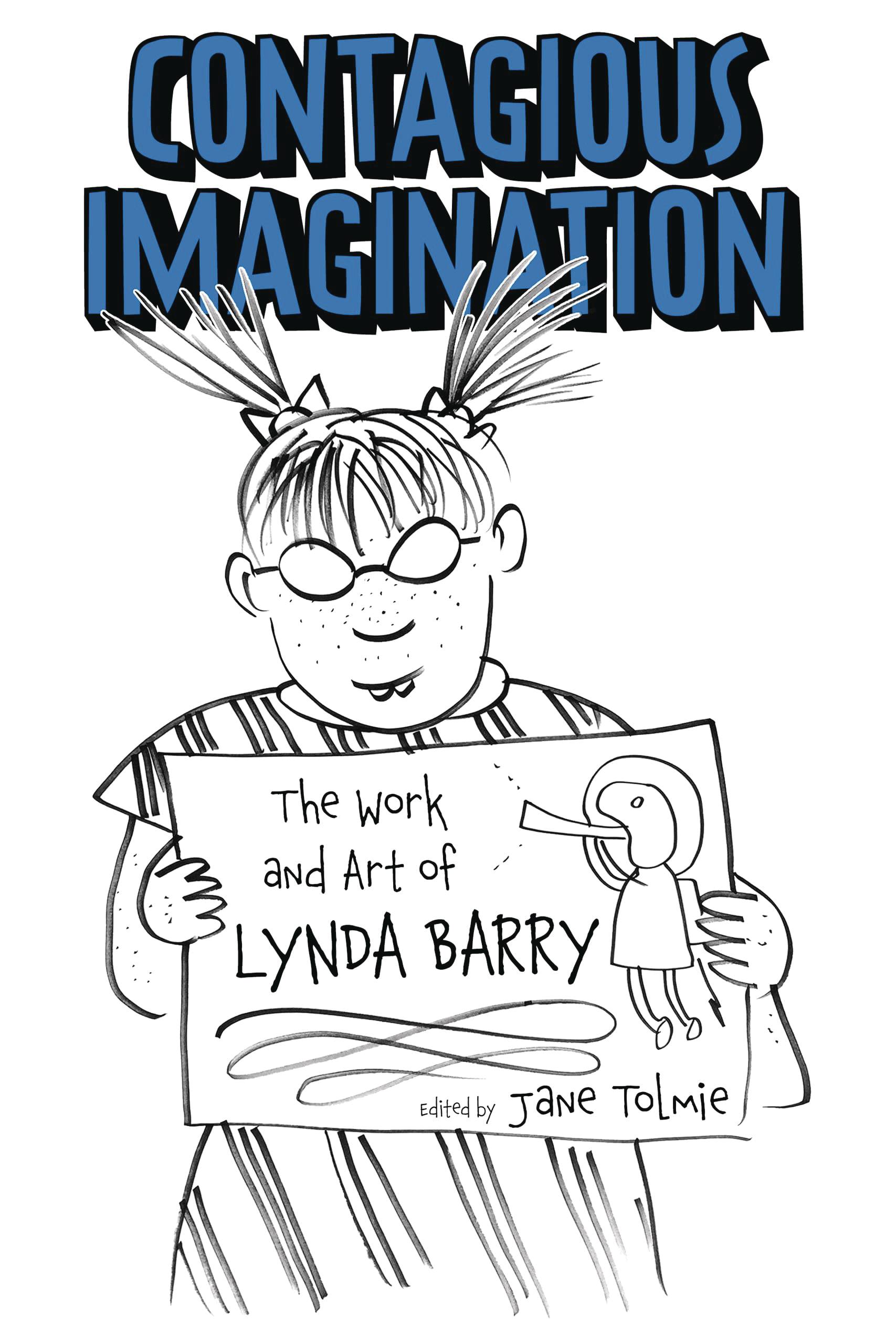 CONTAGIOUS IMAGINATION WORK & ART OF LYNDA BARRY SC