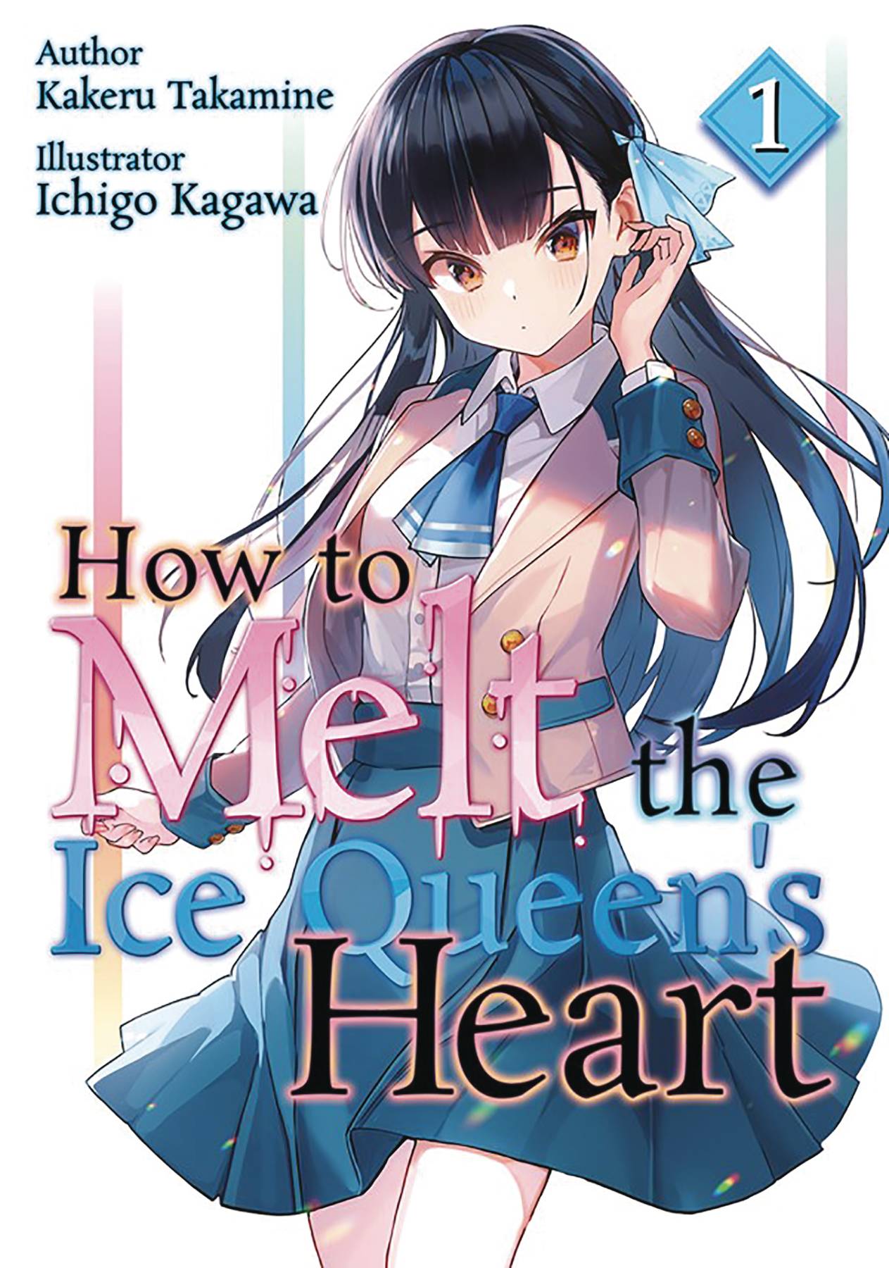 HOW TO MELT ICE QUEENS HEART L NOVEL VOL 01