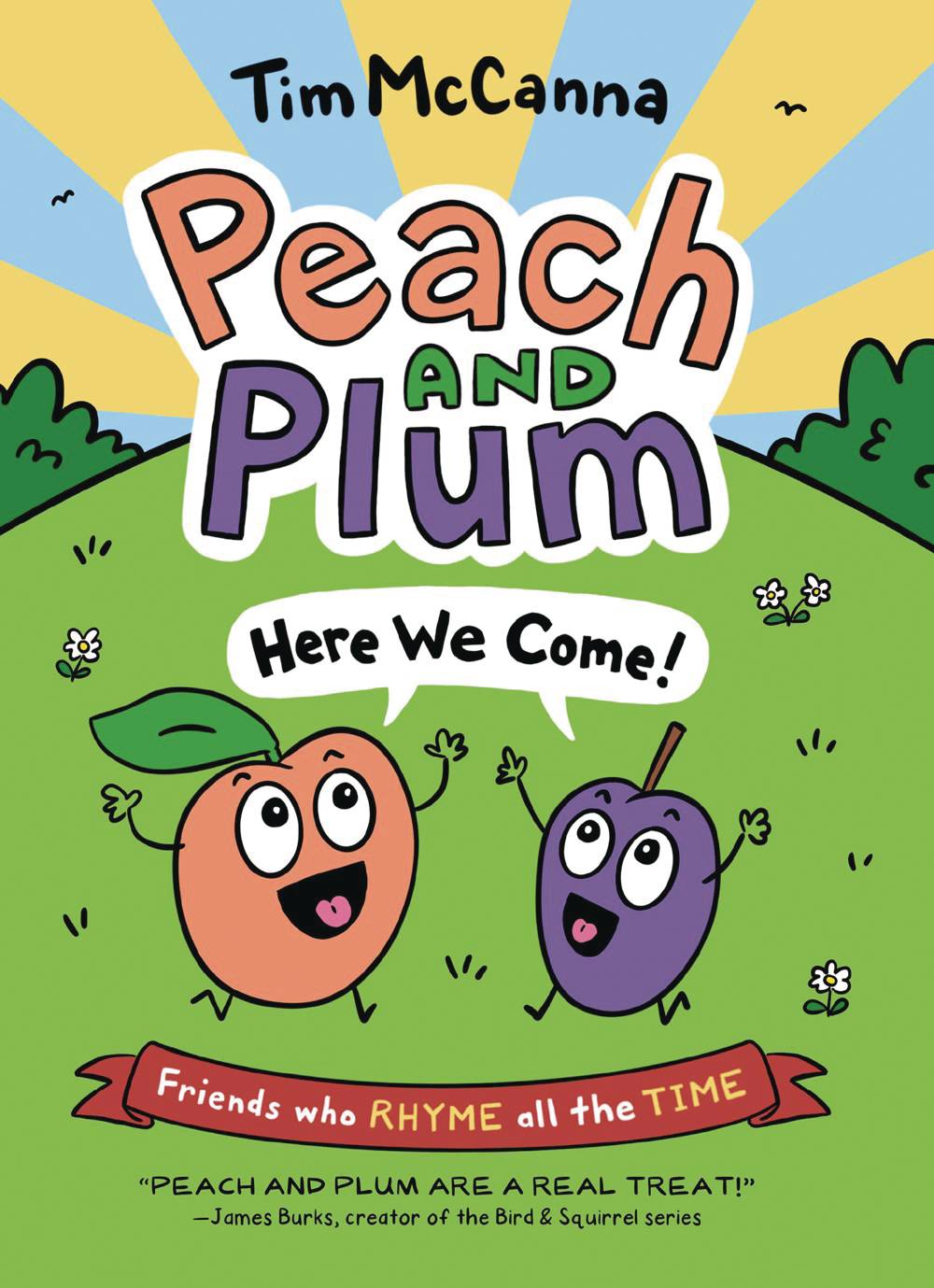 PEACH AND PLUM HERE WE COME GN IN RHYME