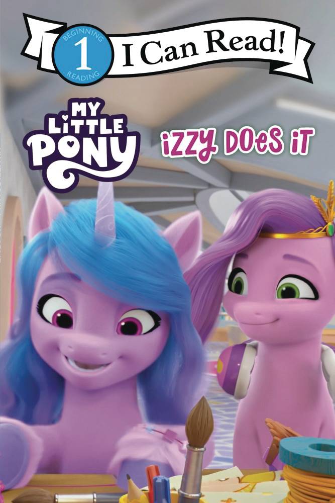I CAN READ COMICS GN MY LITTLE PONY IZZY DOES IT