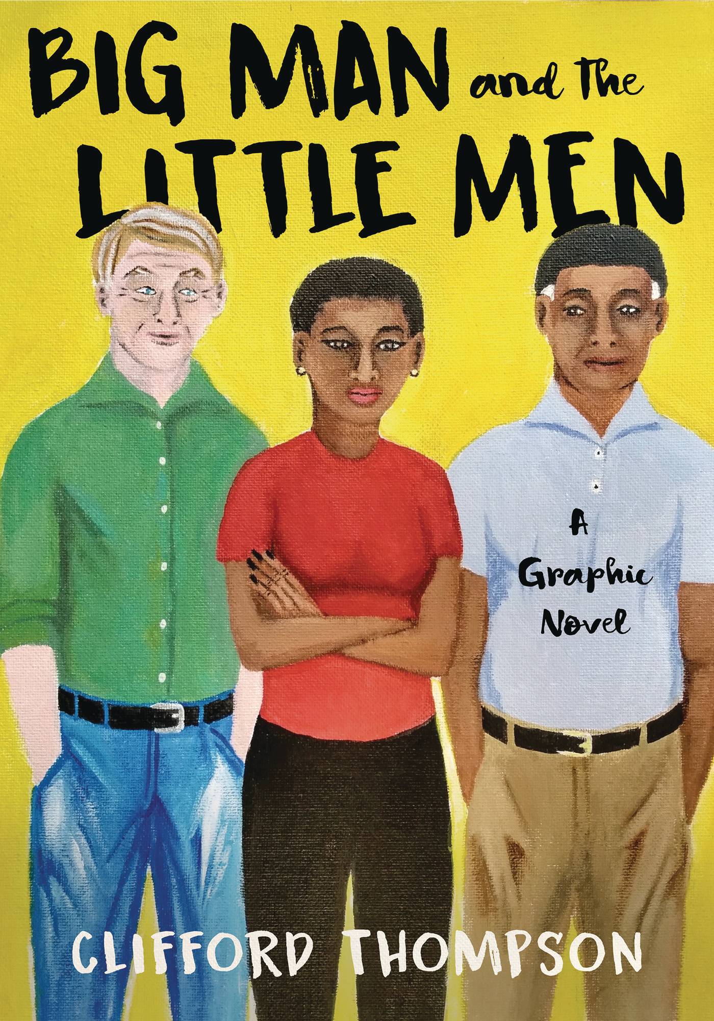 BIG MAN AND THE LITTLE MEN GN