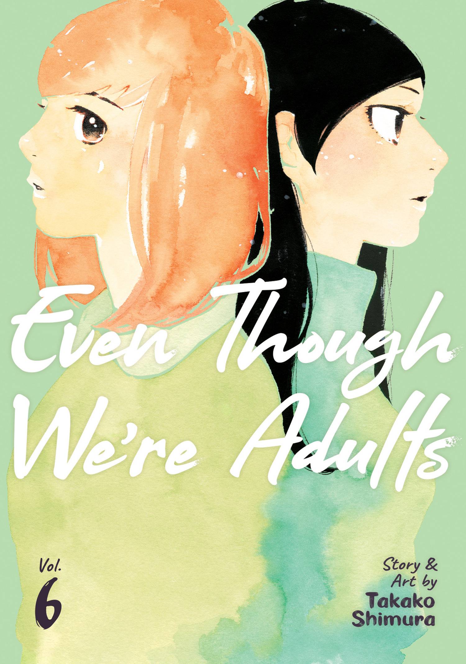 EVEN THOUGH WERE ADULTS GN VOL 06 (MR)