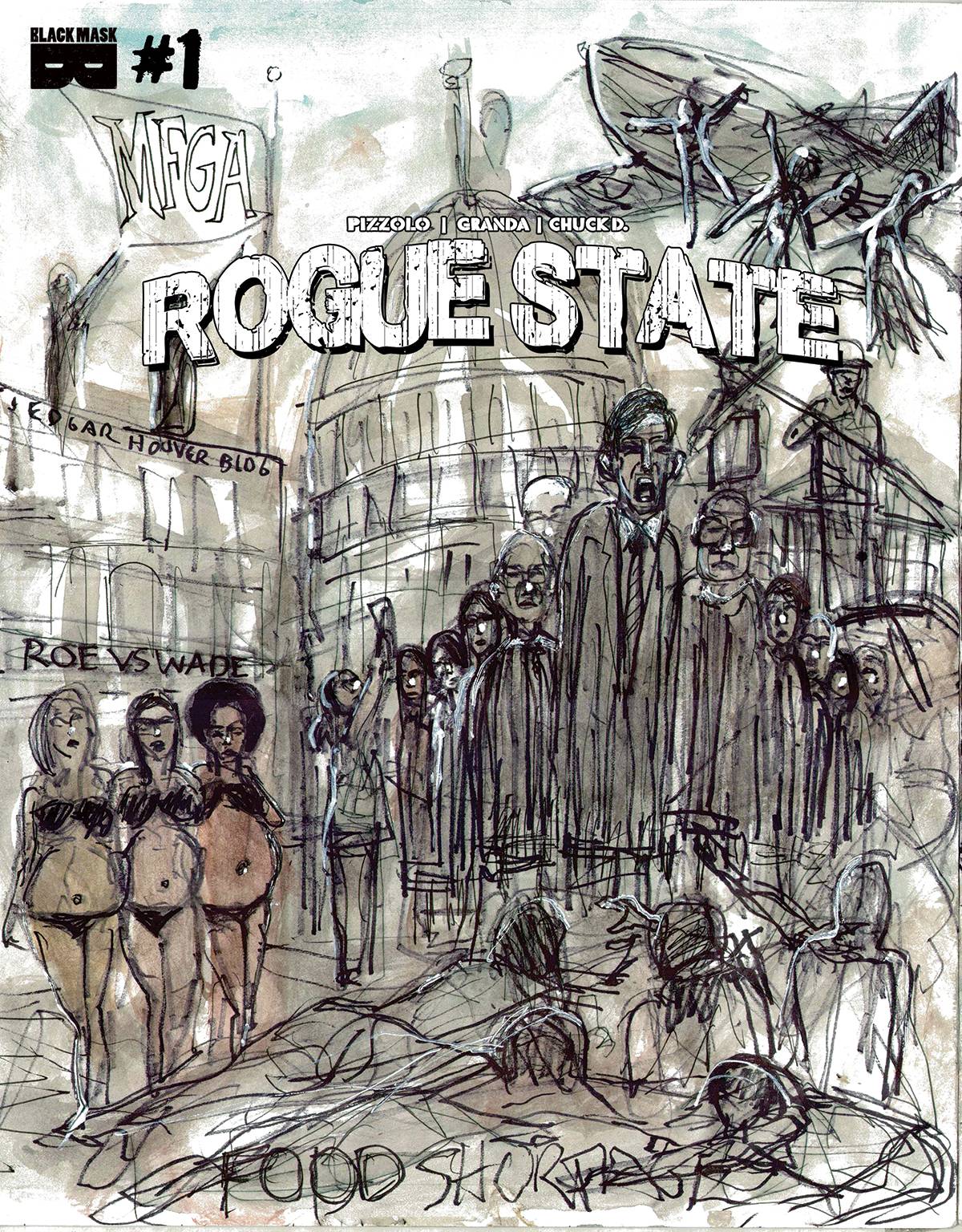 ROGUE STATE #1 CVR F CHUCK D COVER (MR)