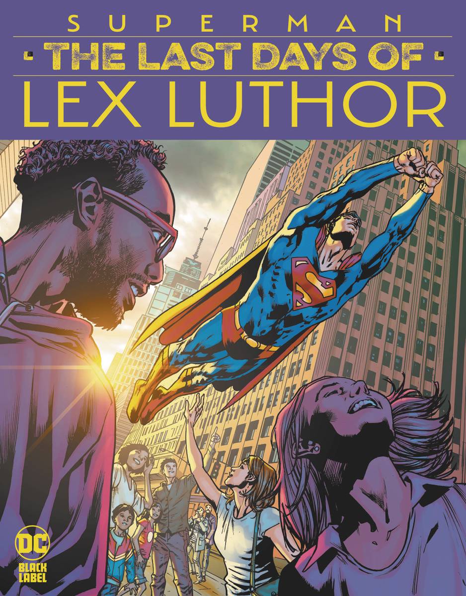 Superman last days of lex luthor