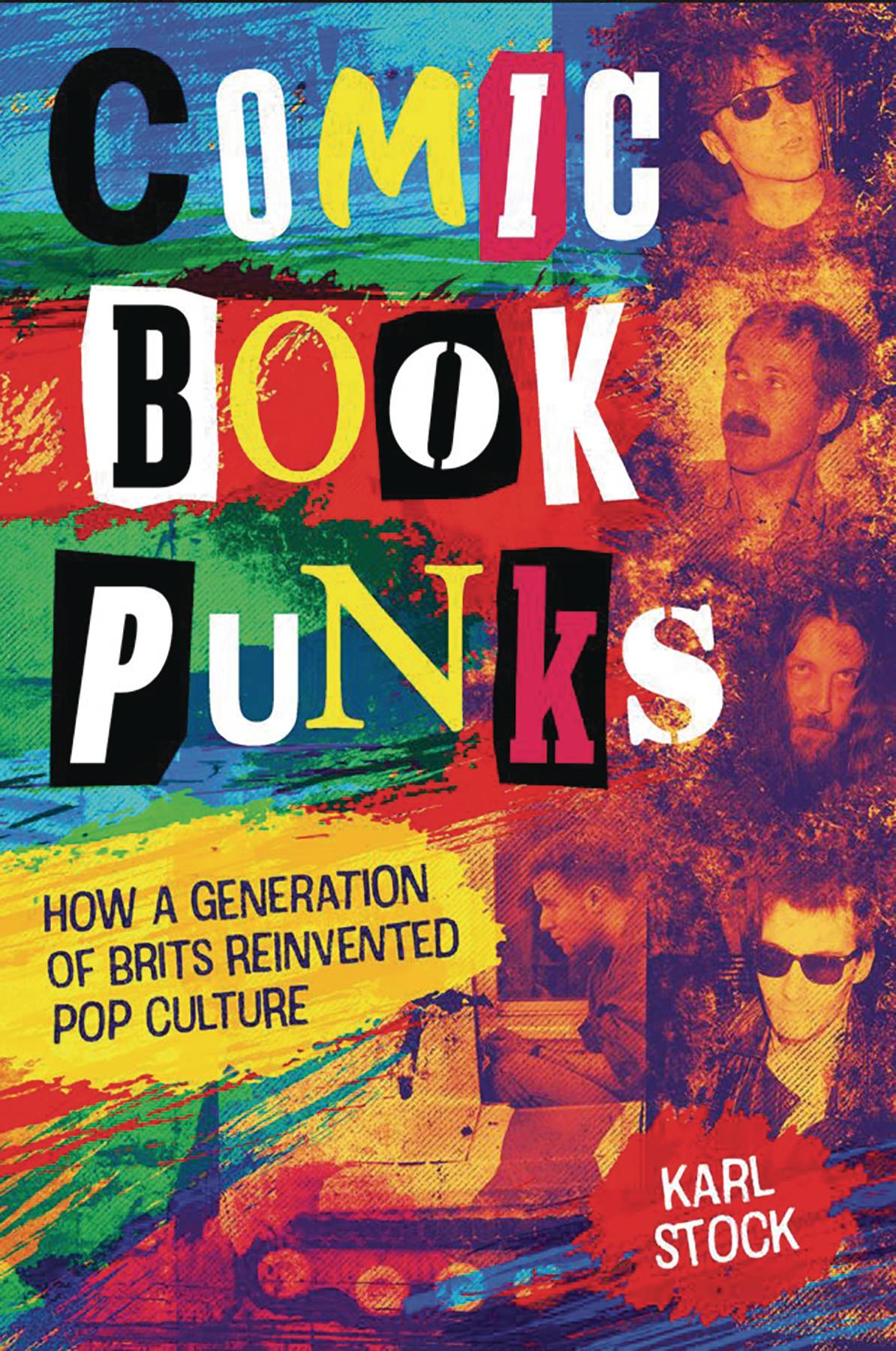 Sep231938 comic book punks how brits reinvented pop culture hc