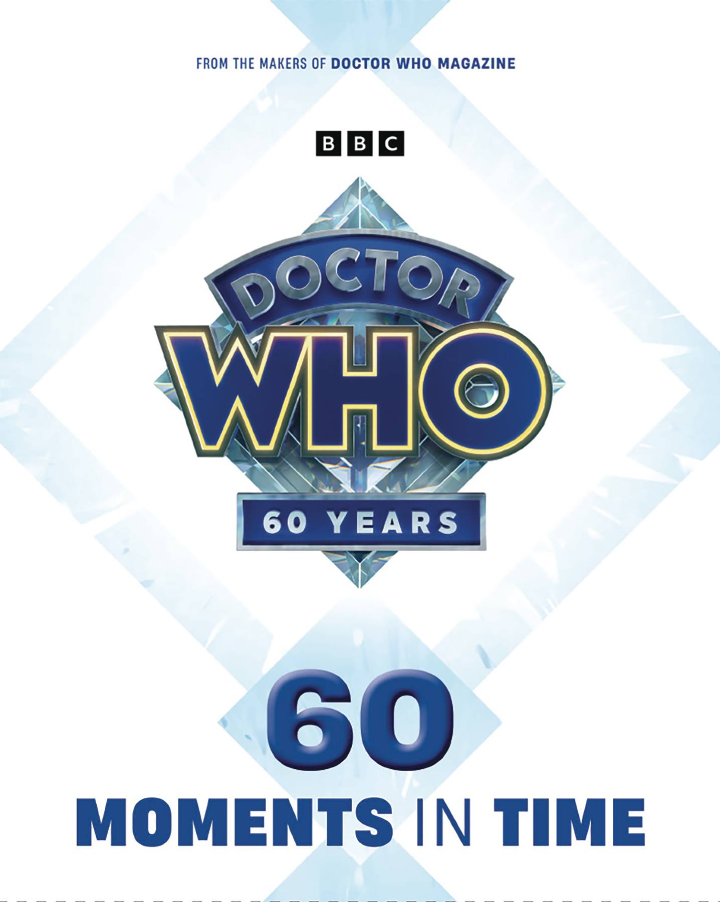 DOCTOR WHO 60 MOMENTS IN TIME