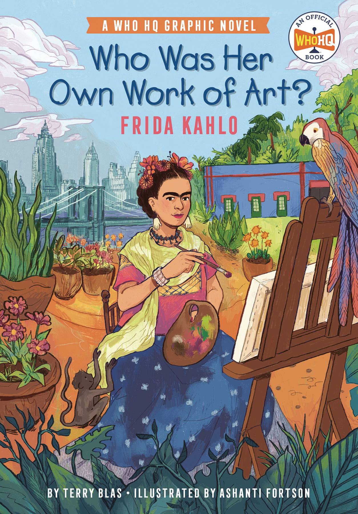 WHO WAS HER OWN WORK OF ART FRIDA KAHLO HC