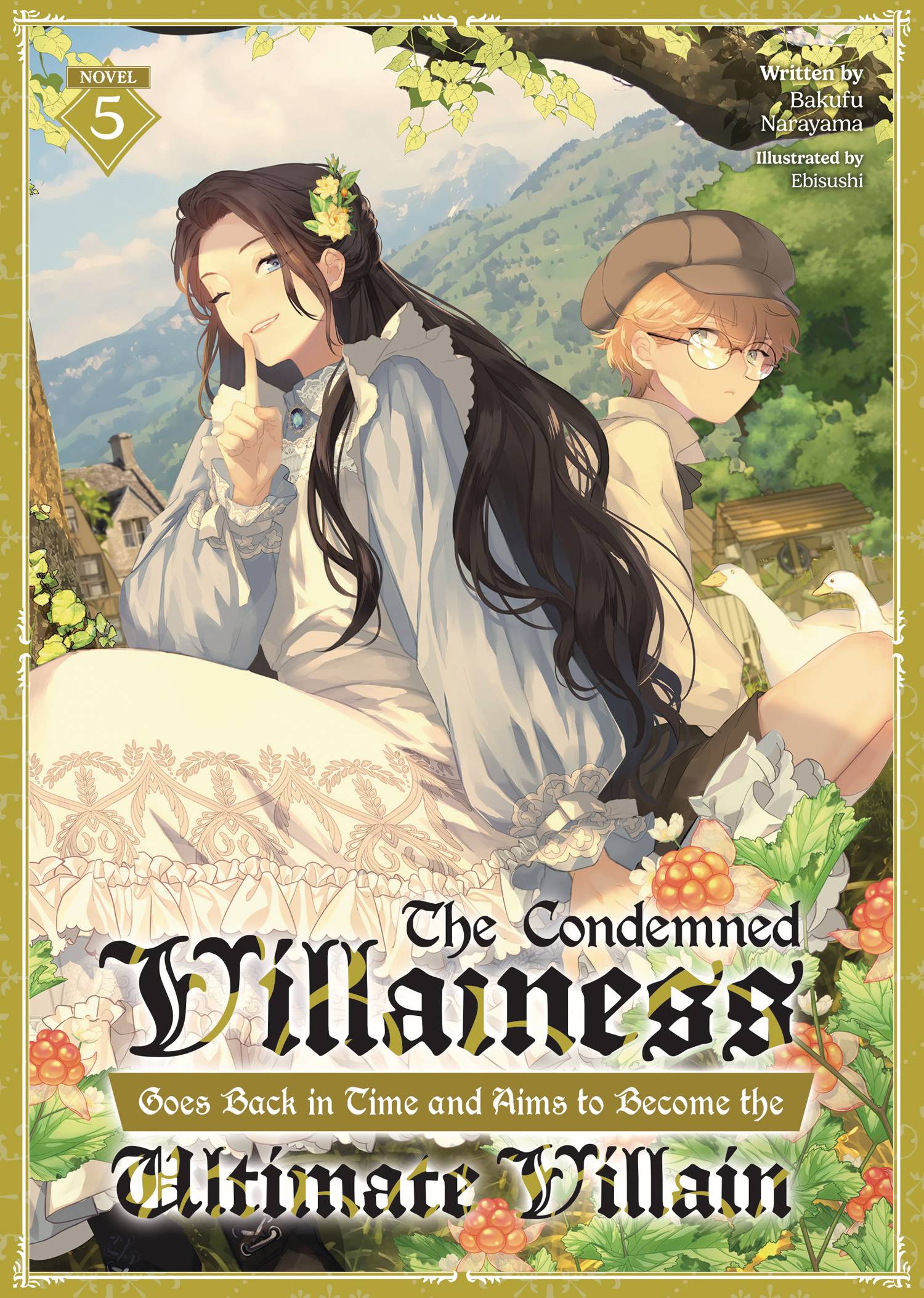 CONDEMNED VILLAINESS GOES BACK IN TIME SC NOVEL VOL 05 - PRE ORDER [FOC 17.05]