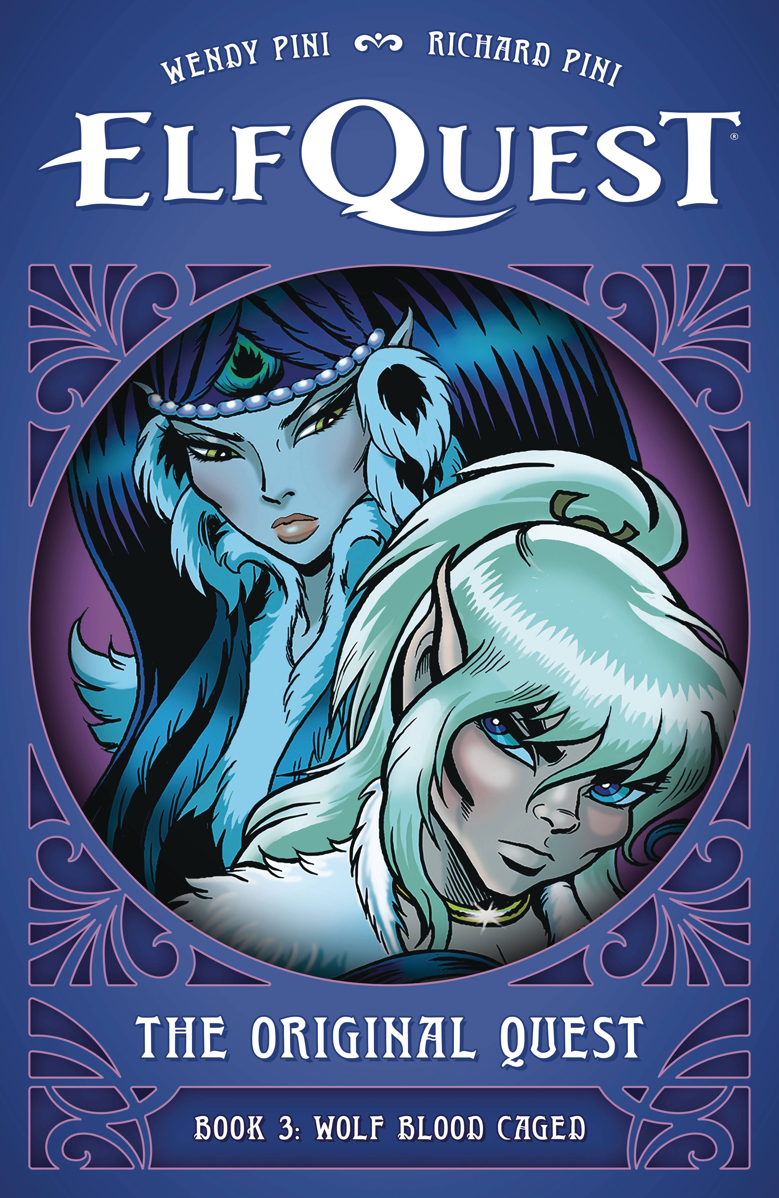 ELFQUEST ORIGINAL QUEST HC VOL 03 WOLF BLOOD CAGED - PRE ORDER [FOC 17.05]
