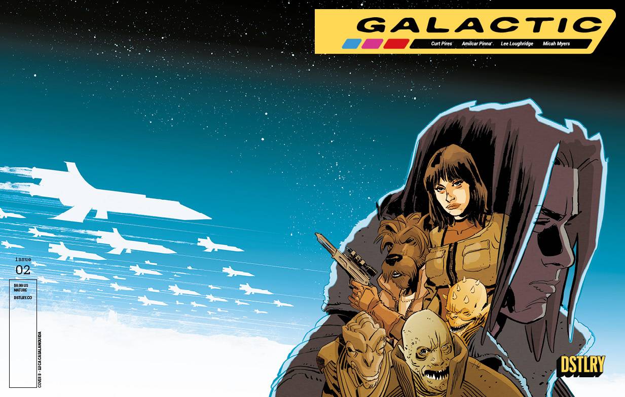 GALACTIC #2 CVR B CASALANGUIDA - PRE ORDER/ÖN SİPARİŞ [APR25]