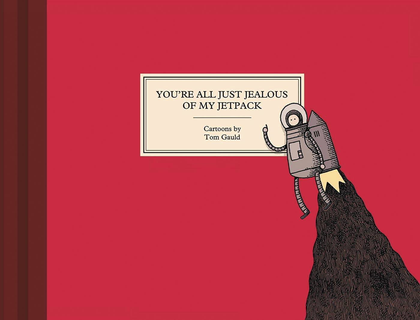YOURE ALL JUST JEALOUS OF MY JETPACK GN (C: 0-1-2) - PRE ORDER [FOC 07.06]