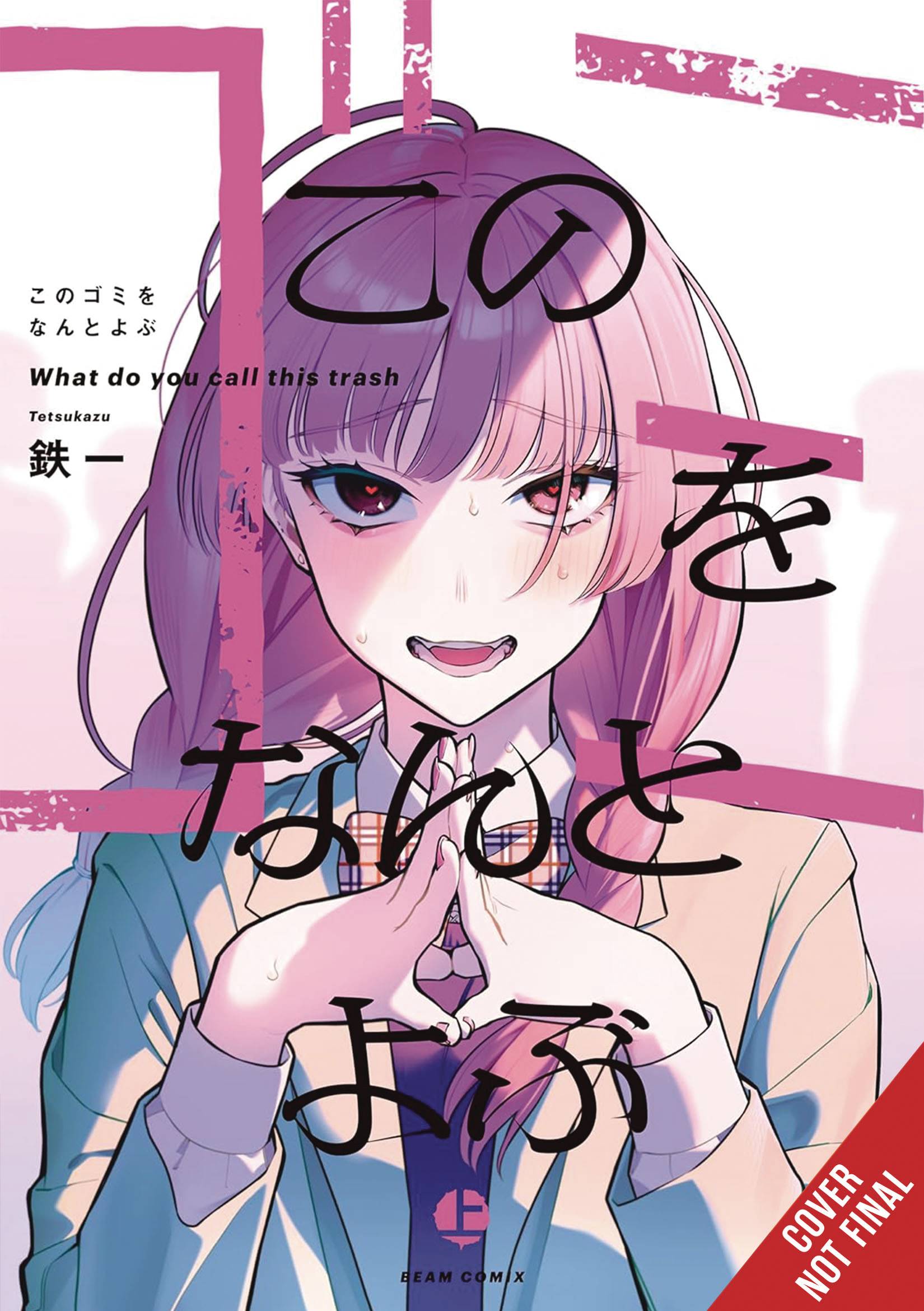 WHAT DO YOU CALL THIS TRASH GN - PRE ORDER/ÖN SİPARİŞ [JUN25]