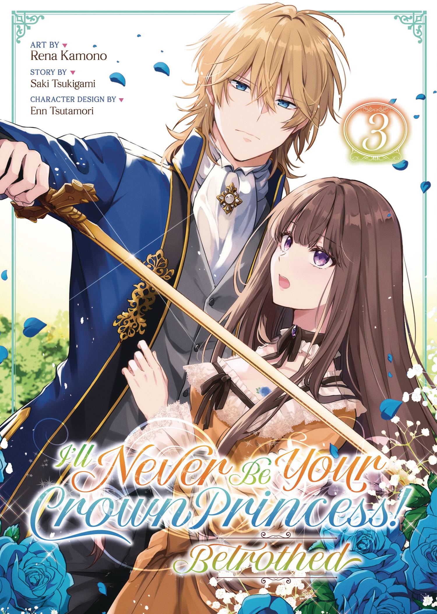 ILL NEVER BE YOUR CROWN PRINCESS BETROTHED GN VOL 03 - PRE ORDER/ÖN SİPARİŞ [JUN25]