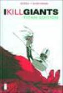 I KILL GIANTS TITAN ED HC Thumbnail