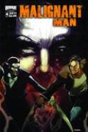 MALIGNANT MAN Thumbnail
