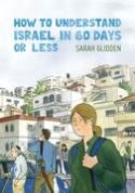 HOW TO UNDERSTAND ISRAEL IN 60 DAYS OR LESS GN Thumbnail