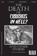 DEATH OF CEREBUS IN HELL Thumbnail