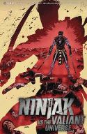 NINJAK VS VALIANT UNIVERSE Thumbnail