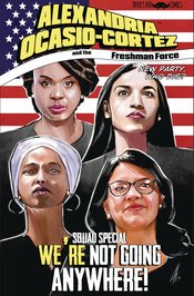 ALEXANDRIA OCASIO CORTEZ & FRESHMAN FORCE SQUAD ONE SHOT Thumbnail