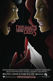 DIE!NAMITE NEVER DIES Thumbnail