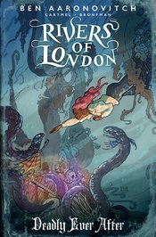 RIVERS OF LONDON DEADLY EVER AFTER Thumbnail