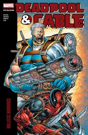 DEADPOOL CABLE MODERN ERA EPIC COLLECT TP BALLISTIC BROMANCE Thumbnail