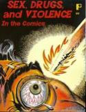 SEX DRUGS AND VIOLENCE IN THE COMICS TP Thumbnail
