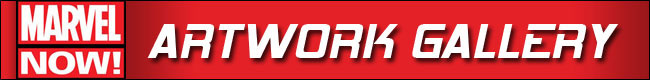 Marvel NOW! Artwork Gallery Banner