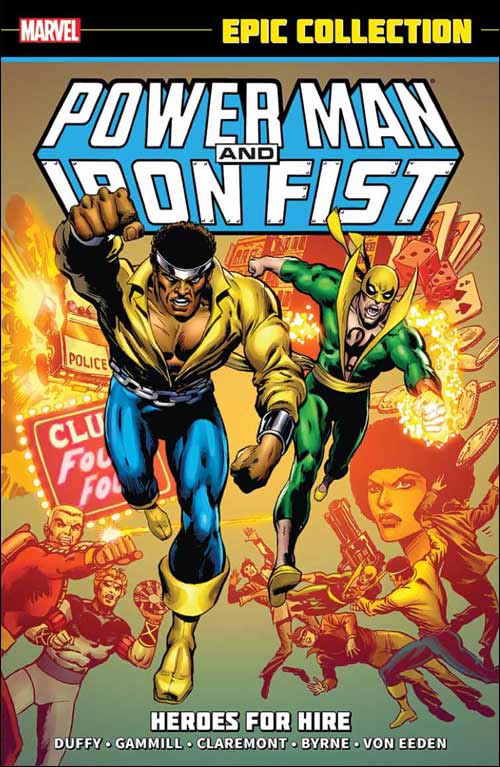 Power Man and Iron Fist Epic Collection: Heroes for Hire
