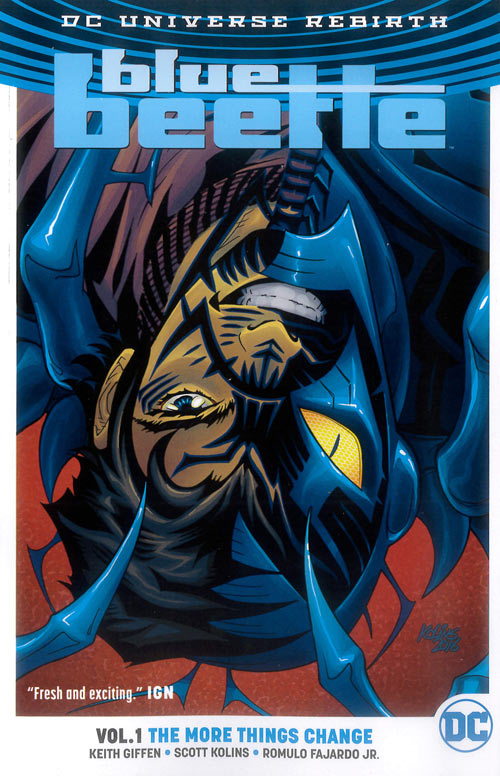 BLUE BEETLE TP VOL 01 THE MORE THINGS CHANGE (REBIRTH)